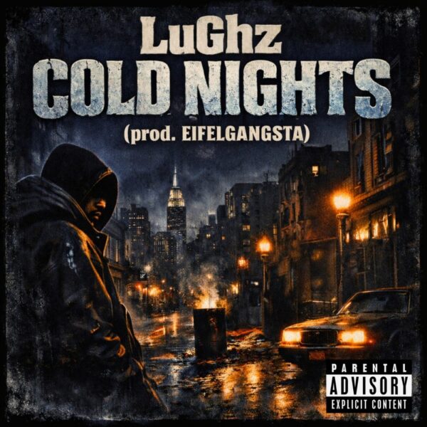 Eifelgangsta & LuGhz unveil new single “Cold Nights”